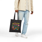 Teacher Floral Tote Bag — “Teach Them, Love Them, Watch Them Grow” Cotton Canvas Gift