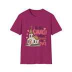 “Be the Church When Service Is Over” Inspirational Christian Tee