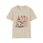 “Be the Church When Service Is Over” Inspirational Christian Tee