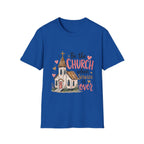 “Be the Church When Service Is Over” Inspirational Christian Tee