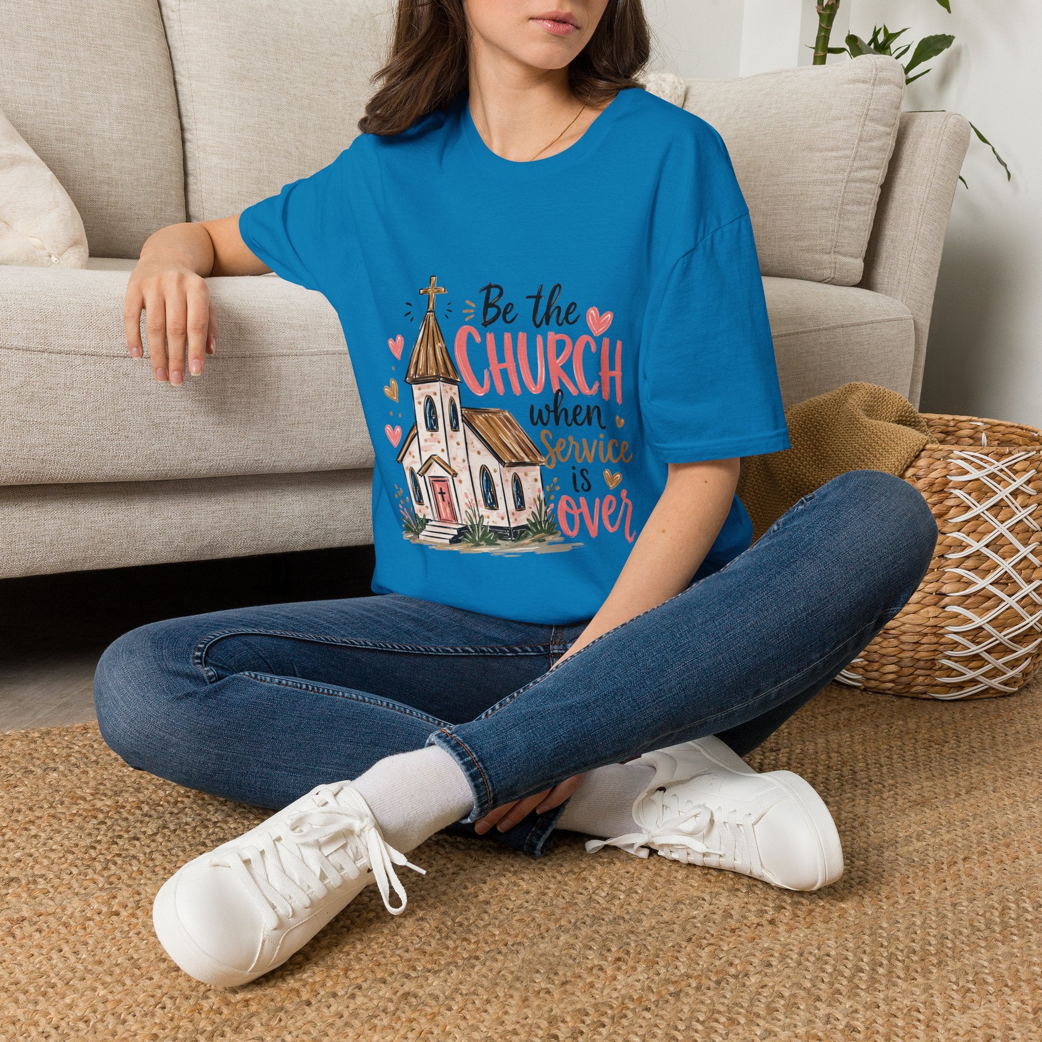 “Be the Church When Service Is Over” Inspirational Christian Tee